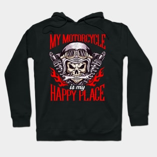 My Motorcycle Is My Happy Place Biker Motorbike Hoodie